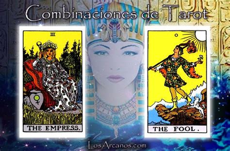 loco y emperatriz tarot|Combinación EL LOCO, LA EMPERATRIZ y EL ERMITAÑO.